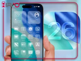 بررسی iOS 26؛ انقلابی در دنیای آیفون | همه چیز درباره جدیدترین سیستم‌ عامل اپل
